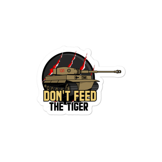 Don't Feed The Tiger